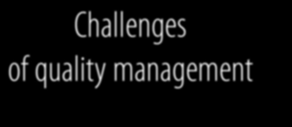 Challenges of quality management edited by