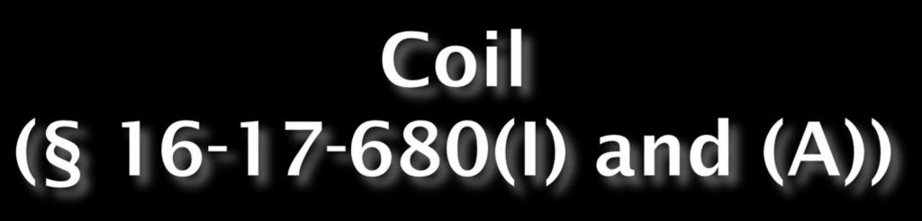 Coil means a copper, aluminum, or aluminum-copper condensing coil or evaporation coil, including, but not limited to, coil from a heating or air conditioning system.