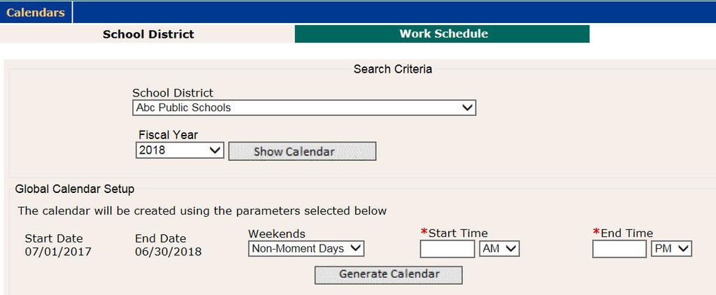 II. Entering Shift Start and End Time for School District Calendar On the right, under Shifts, the Start Time and End Time are pre-populated from a State level
