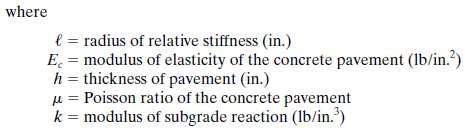 STRESSES IN RIGID PAVEMENTS Stresses Induced by Bending It will be seen later that the radius of relative