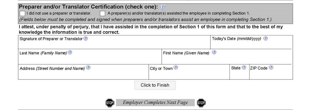 COMPLETING THE FORM: EMPLOYEE SECTION 1: EMPLOYEE S RESPONSIBILITY PREPARER/TRANSLATOR NEW: The employee must check one of these boxes.