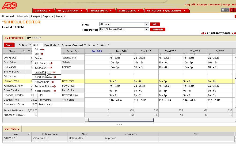 Chapter 4 Scheduling Changing a Schedule Changing a Schedule Schedules can be changed from most QuickNavs via the menu bar