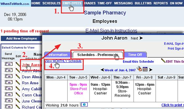 View / Print Individual Monthly Schedules Employees can log in and view their own schedules online - this ensures the employee is always viewing their most current schedule.