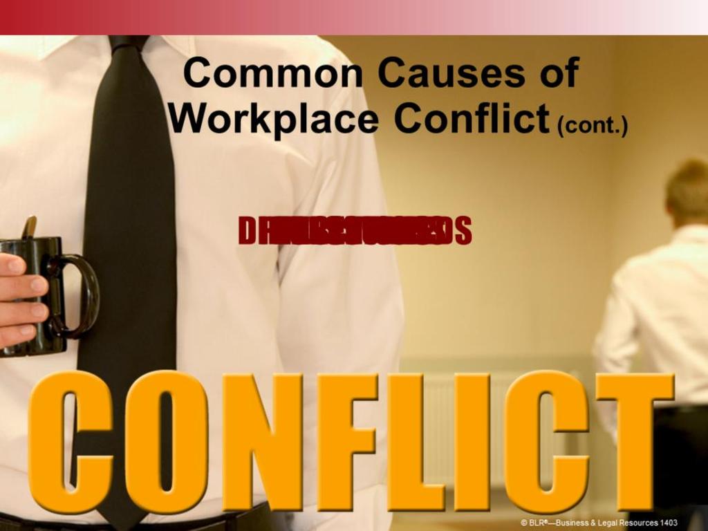 Conflict often arises out of other differences as well. For example, different needs may lead employees to compete for resources, recognition, raises, promotions, and so forth.
