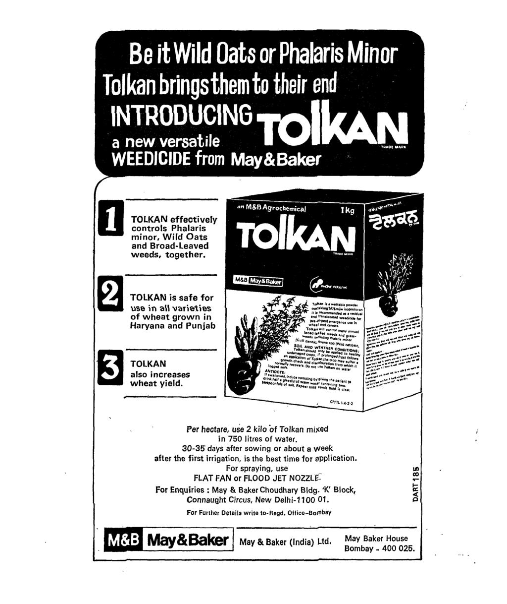 o TOLKAN effectively controls Phalaris minor, Wild Oats and Broad-Leaved weeds, together.