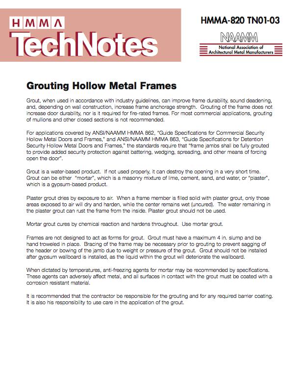 Tech Notes Grouting Frames Grout - a substance used to fill the interior of frames in masonry applications.