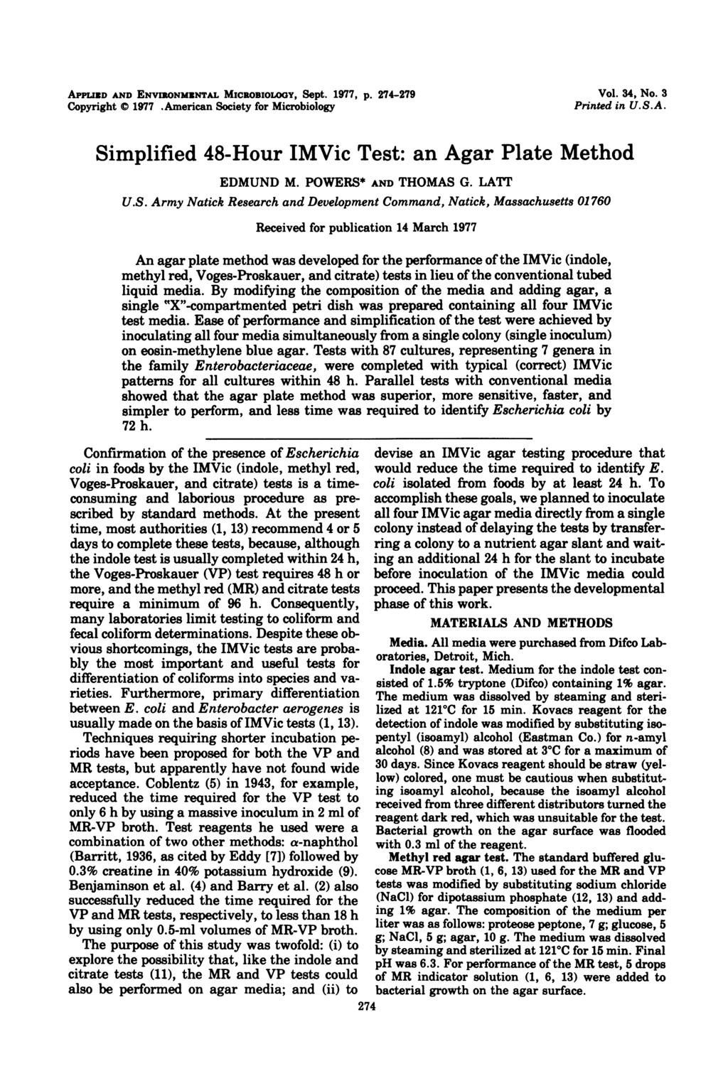 APPLIED AND ENVIONMENTAL MICROBIOLOGY, Sept. 1977, p. 274-279 Copyright C 1977.American Society for Microbiology Vol. 34, No. 3 Printed in U.S.A. Simplified 48-Hour IMVic Test: an Agar Plate Method EDMUND M.