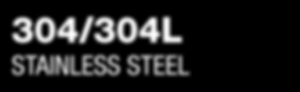 when welding is required, Type 304L is