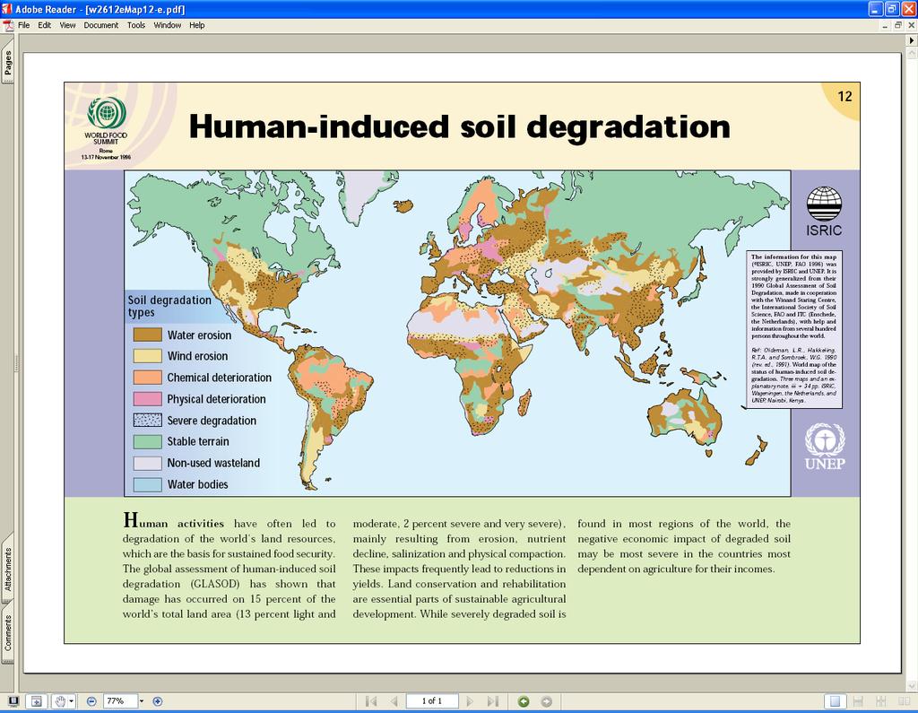 Land degradation affects about 300 million ha of land in the Latin American