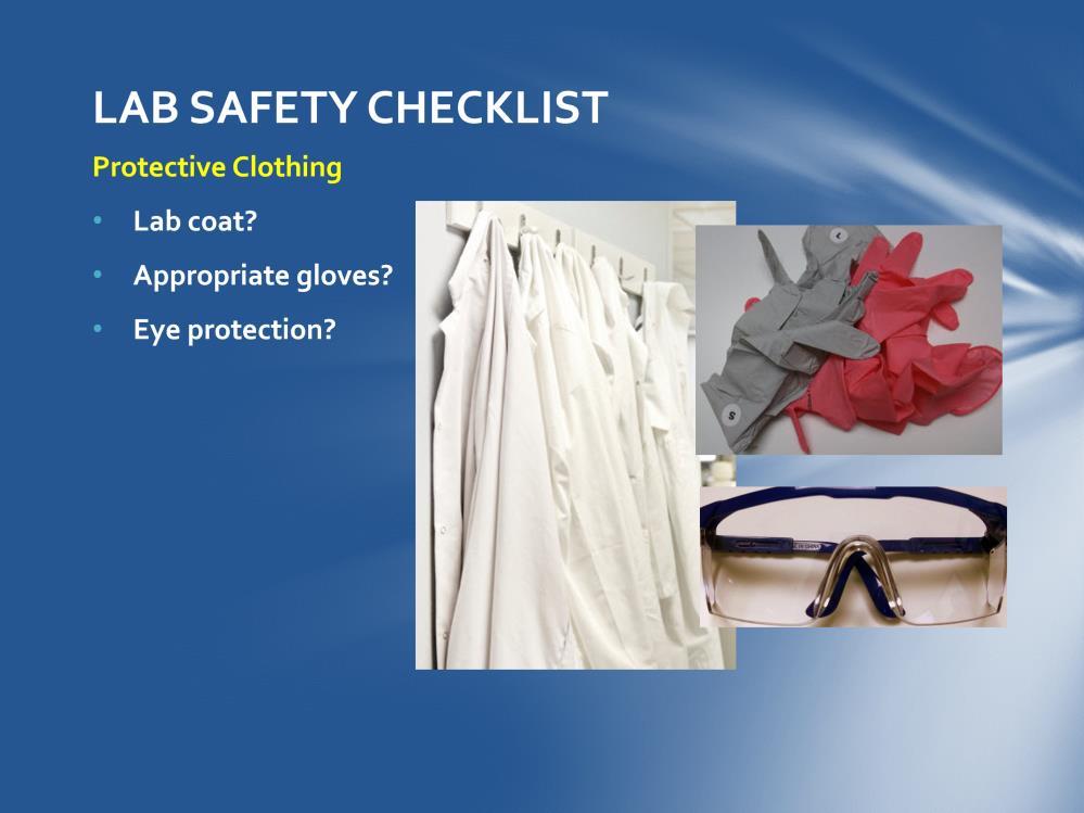 Inspectors will be observing if protective clothing is being worn appropriately.