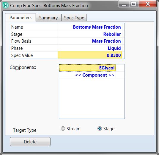 Select Column Component Fraction & click Add Spec(s) Name this spec Bottoms Mass Fraction; set the Mass Fraction value to 0.