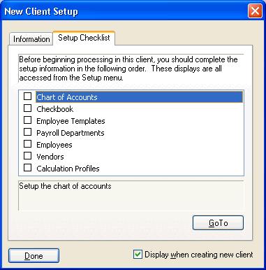 Setting up the client s Chart of Accounts When you add a new Payroll CS client, the general ledger account number 999 (Expense account, Undistributed ) already appears by default in the Setup / Chart