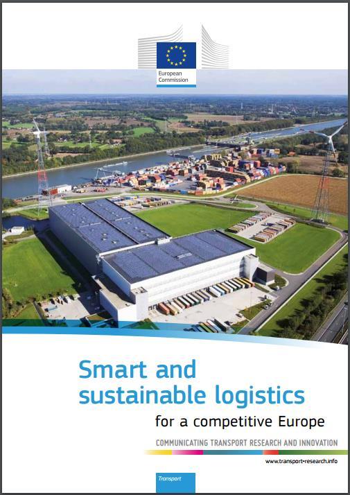 Latest news SuperGreen was selected by the European Commission as a success story for a Policy Brochure on logistics for the Transport Research and Innovation