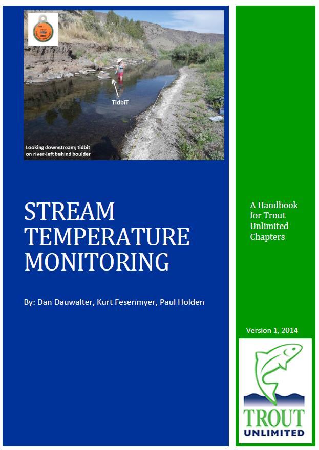 An introduction to temperature monitoring: getting started Check out the new stream temp monitoring manual!