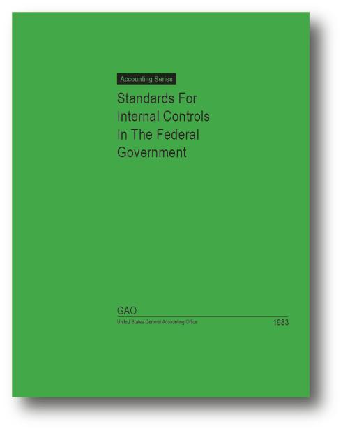Green Book Through the Years 1983 Present Standards for Internal Control The Green Book is written for government - leverages the COSO updated Internal Control Integrated Framework that was released