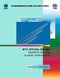 Special Report on Aviation and the Global Atmosphere Produced following a request from the International Civil Aviation Authority 10 Chapters, 488 pages, 107