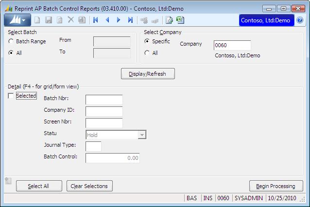 Process Screens 253 Reprint AP Batch Control Reports (03.410.00) Use to reprint (or print for the first time) the batch control reports of selected accounts payable transaction batches.