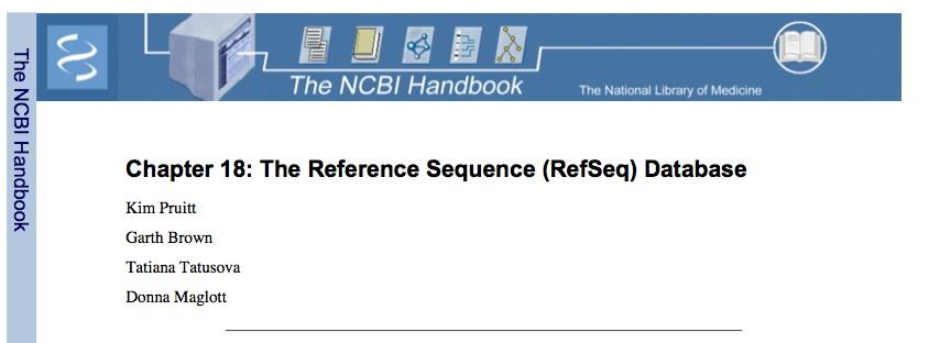 NCBI s Reference Sequence (RefSeq) database is a collection of taxonomically diverse, non-