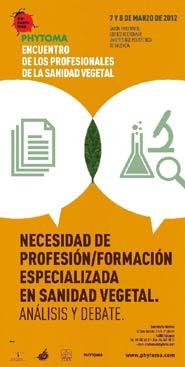 The Spanish Association of Plant Health (AESaVe) AESaVe is a society committed to promote plant
