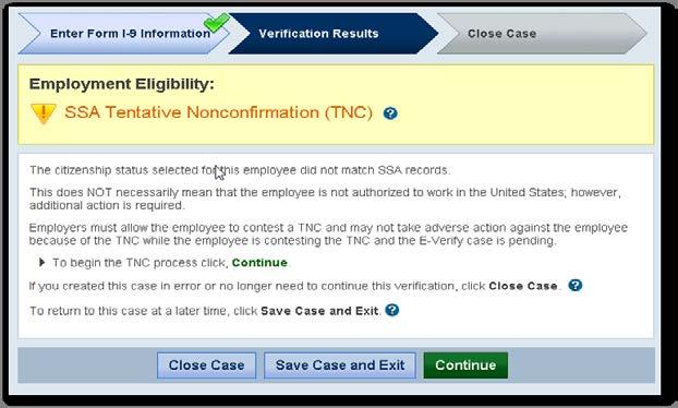 Page 29 NOTIFY EMPLOYEE OF SSA TNC PROCESS OVERVIEW Receive SSA TNC case result. Click Continue. Select either English or Spanish and print the SSA TNC Further Action Notice.