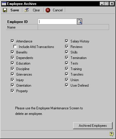 PART 11 UTILITIES To archive an employee record: 1. Open the Employee Archive window. (Utilities >> Human Resources >> Archive Employee) 2. Enter or select an employee ID. 3.