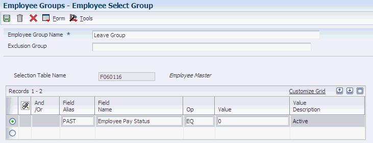 Creating Employee Groups Figure 6 2 Employee Select Group form Name Enter a user-defined name for an employee group. The group name should describe the employees who make up the group.