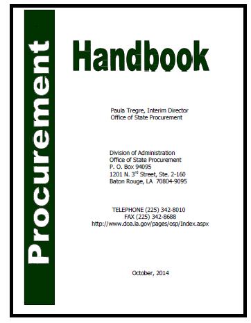 Procurement Handbook The handbook contains information that should help buyers process their daily procurement needs.
