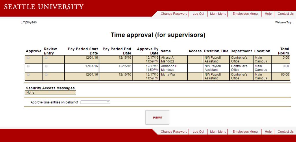 3.2 Choose an Employee Time Entry to Review and Approve (1) Select the Box under Review Entry for the employee whose time you would like to review. NOTE: Pay period dates.