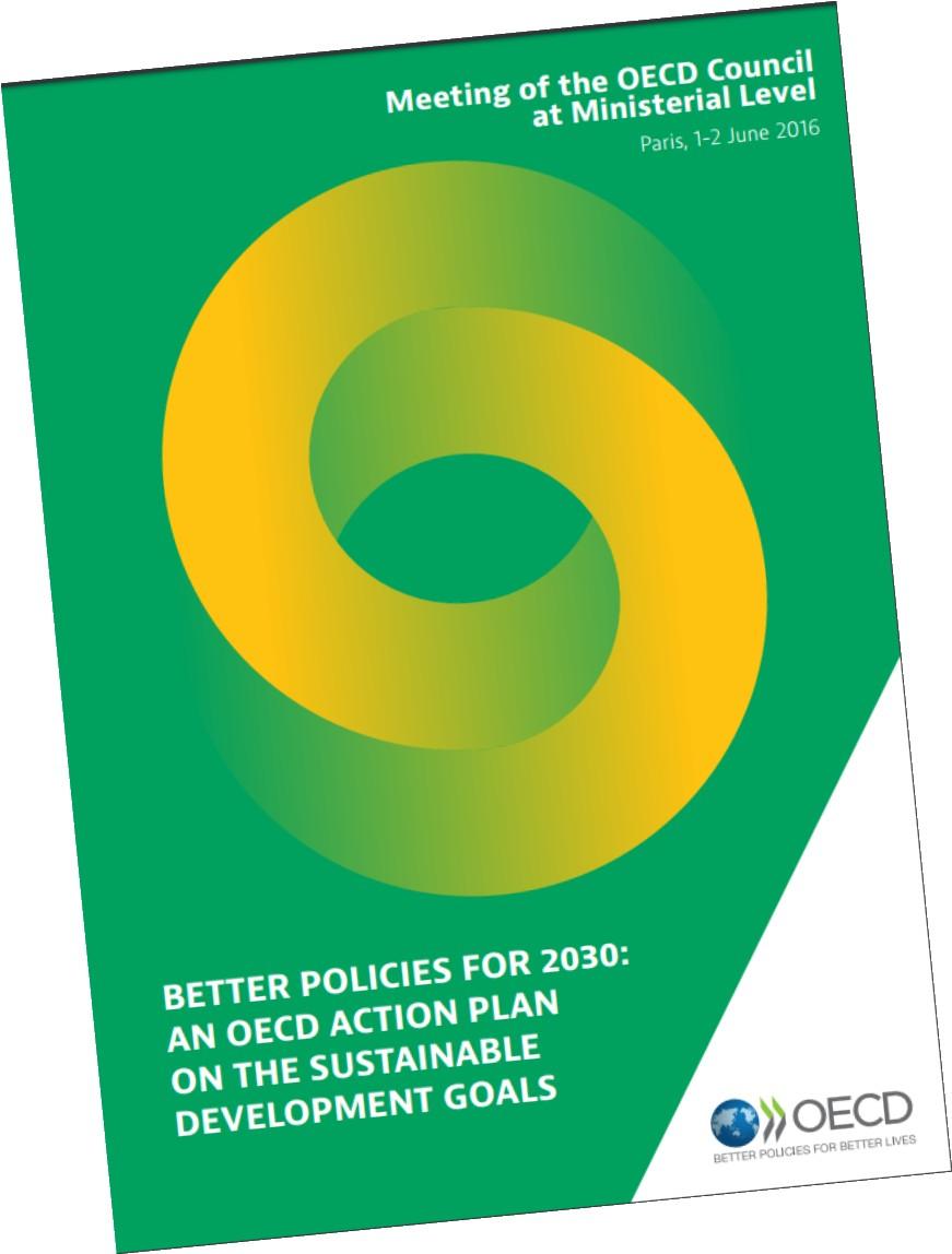OECD Action Plan to support the Agenda 2030 The action Plan consists of 4 steps: 1.