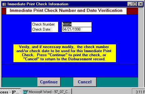 To print the check, press Continue, otherwise press Cancel to return to the processing form. Ordering Checks Note: All Checks within L.A.W.S. are designed to print on laser printers.