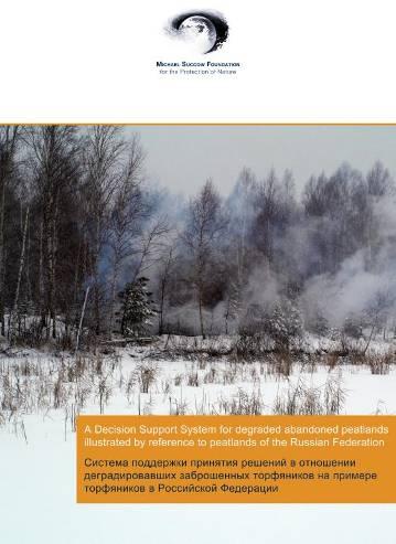 Restoring peatlands in Russia for fire prevention and climate change mitigation Decision Support System Different modules guide decision makers and planers through options for treatment Each
