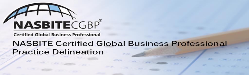 This document contains the trade skills certified through the NASBITE Certified Global Business Professional credential.