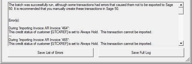 However, you will want to review the errors to ensure that all transactions were in fact successful.