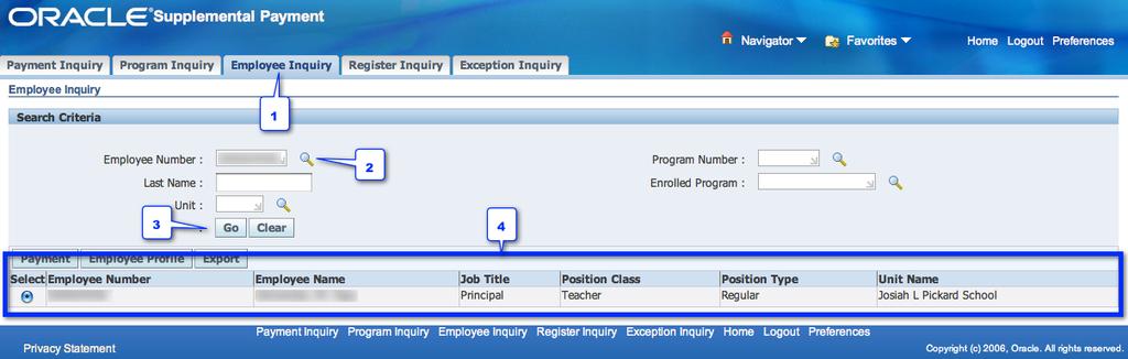 VIEWING EMPLOYEE PROGRAM PARTICIPATION 1. Click on the Employee Inquiry tab. 2. Enter the Employee s Number or Search by Enrolled Program, or Unit. 3. Click on the Go button. 4.