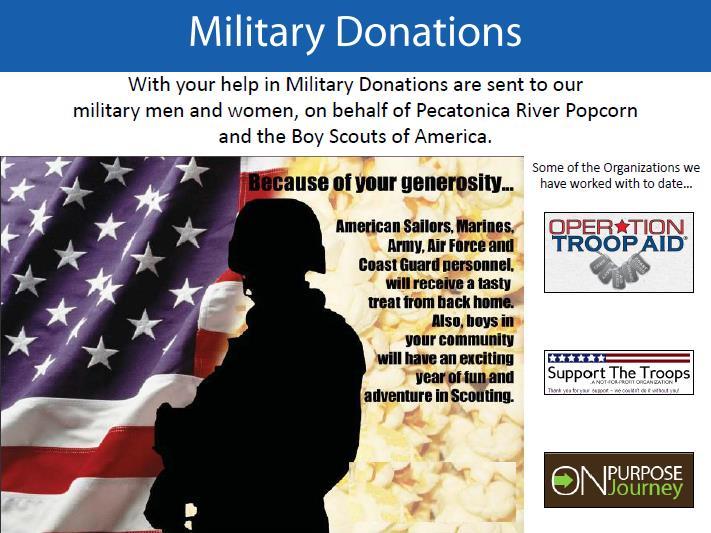 Popcorn for Patriots New in 2017 Hawkeye Area Council will be working directly with Pecatonica Popcorn for our military popcorn donations!