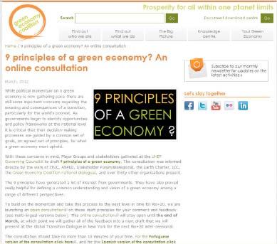 This section provides a brief guide to several sets of green economy principles that were published in the lead up to Rio+20 including those published by the Green Economy Coalition, Stakeholder