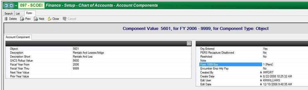 To Change 1099 Object Definition Go to Finance Setup Chart of Accounts Account Components Permission based - Not all APY users will have access to the Account Component activity o Please check with