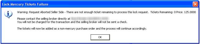 I received an order on my website for a Mercury broker s tickets, but on clicking on Add Tickets in the checkout window, I receive a message stating There are not enough tickets remaining to process