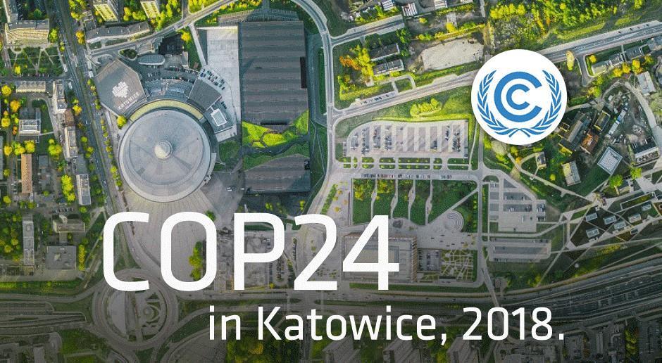 COP24 in Katowice 2018 December 03 rd 14 th, 2018 (during