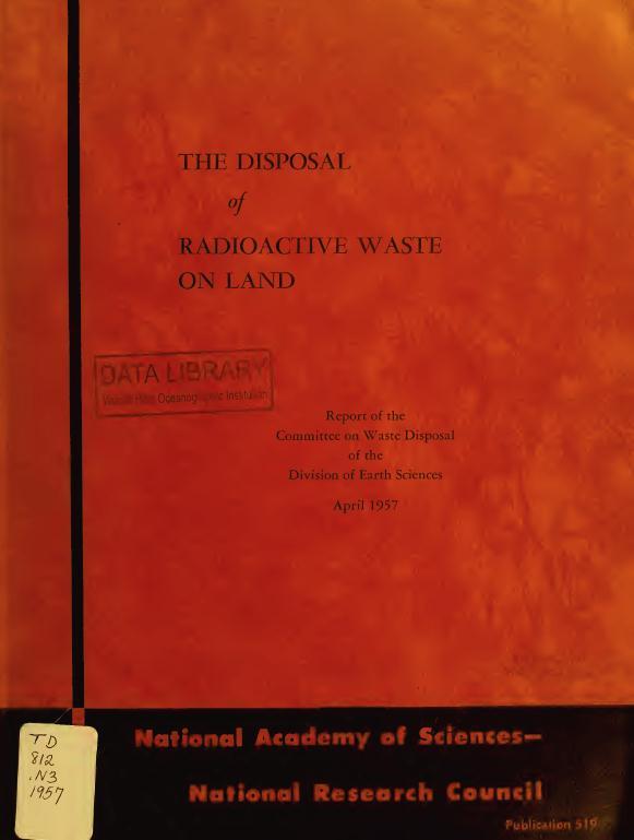 radioactive waste can be disposed of safely in a variety of ways and at a large number of sites in