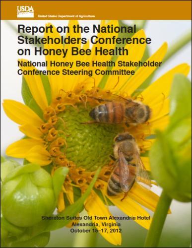 USDA / USEPA 2012: National Stakeholders Conference on Honey Bee Health.
