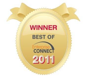 Industry Feedback Best of Enterprise Connect 2011 This award honors companies who have made