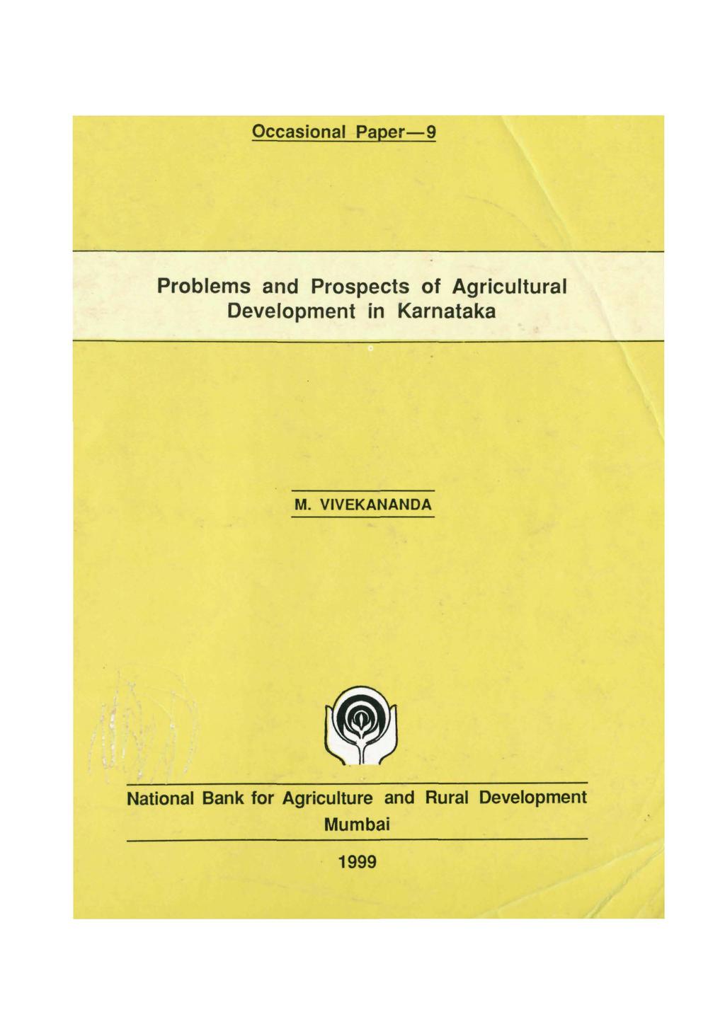 Occasional Paper-9 Problems and Prospects of Agricultural Development in