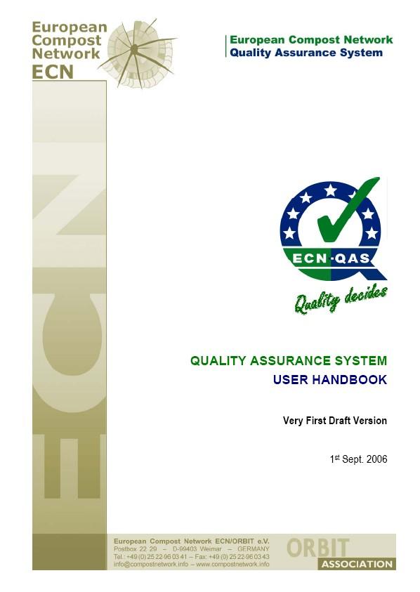ECN - Quality Assurance Scheme & Manual The ECN-QAS Manual contains: Requirements