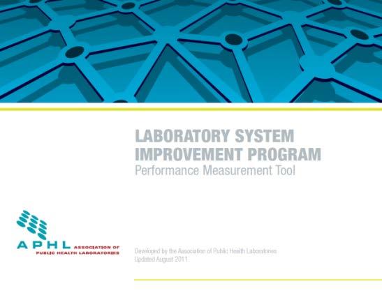 Health Laboratory system Model Standards & Key Indicators What it does: Uses framework