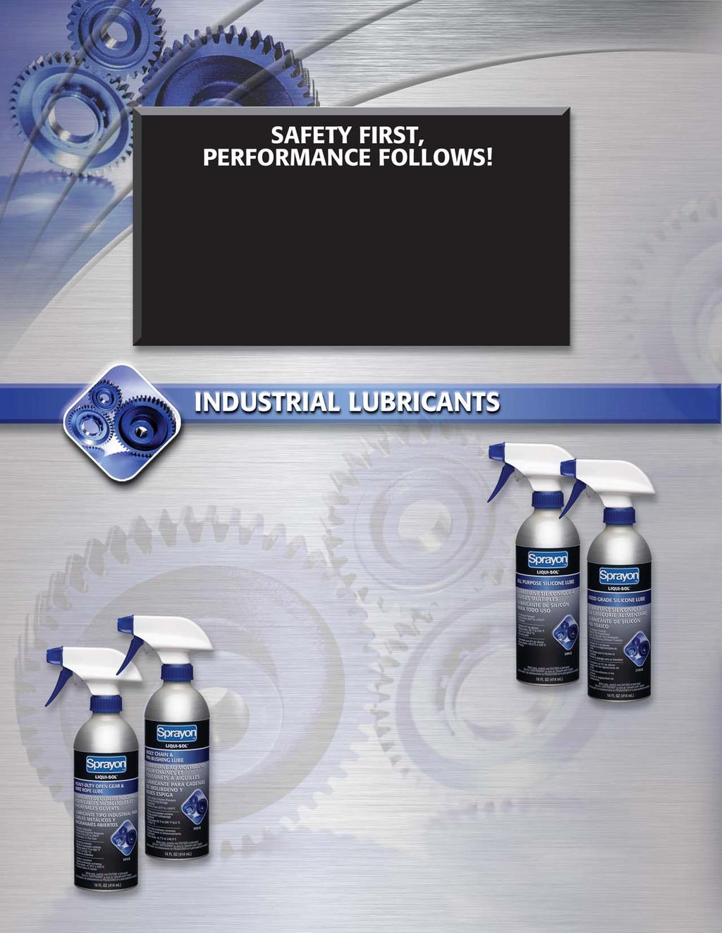 FEATURES Green House Gas Free Available in 18 proven MRO formulas BENEFITS Partner with Sprayon in the removal of Green House gases from your facilities Covers most MRO maintenance needs 100%