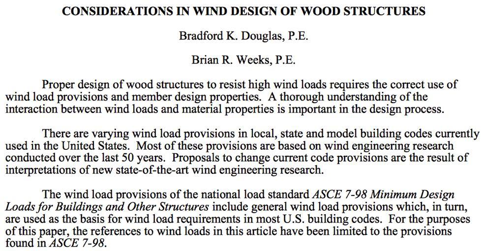 Wall Design Considerations For other design issues see the article: Considerations in Wind Design of Wood Structures Free
