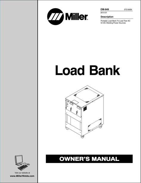 3-4. How Are Meters Adjusted On The Miller Load Bank? The Owner s Manual for the Miller load bank includes meter adjustment instructions.