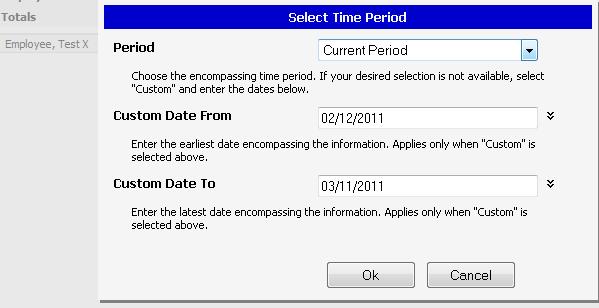 You may change the Period by clicking on Period to get the Select Time Period window.
