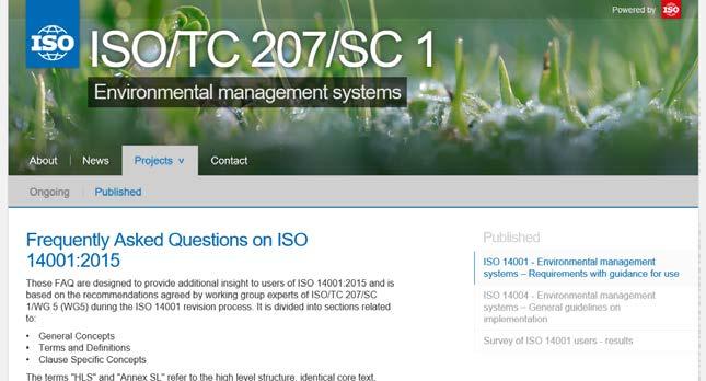 Help with ISO 14001:2015 The SC1 website has a wide range of information Interpretations FAQs Main changes Life cycle perspective Outsourced processes ISO 14001
